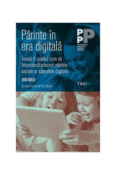 Părinte &icirc;n era digitală. &Icirc;nvață-ți copilul cum să folosească adecvat rețelele sociale și aparatele digitale