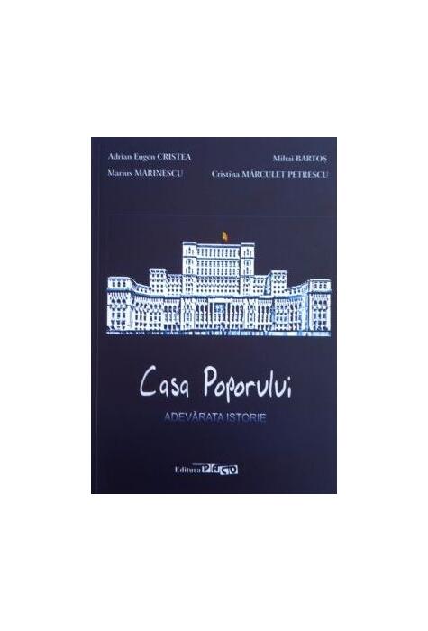 Copertă produs Casa Poporului - Adevarata istorie