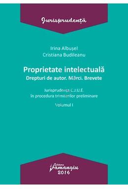 Copertă produs Proprietate intelectuală. Drepturi de autor. Mărci. Brevete-Volumul I
