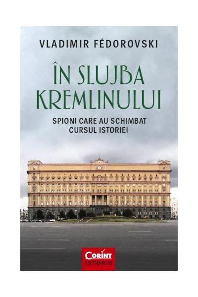 &Icirc;n slujba Kremlinului