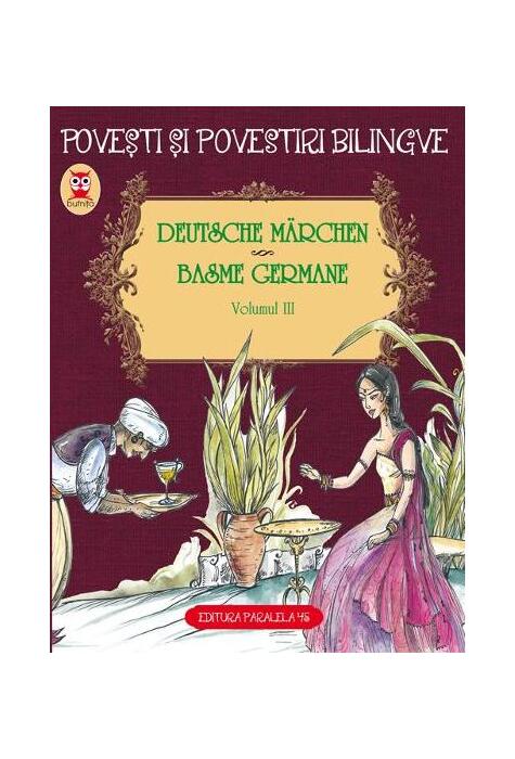 Copertă produs Povești și povestiri bilingve. Deutsche M&auml;rchen. Basme germane (Vol. III)