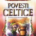 Copertă produs Povești celtice. O colecție aleasă din folclorul celtic - gallery small 