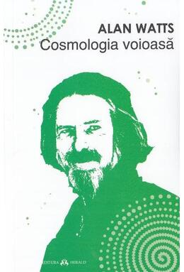 Copertă produs Cosmologia voioasă - Incursiuni &icirc;n chimia conștiinței