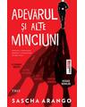 Copertă produs Adevărul și alte minciuni - thumb 1