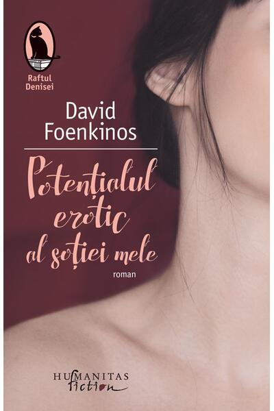Potenţialul erotic al soţiei mele