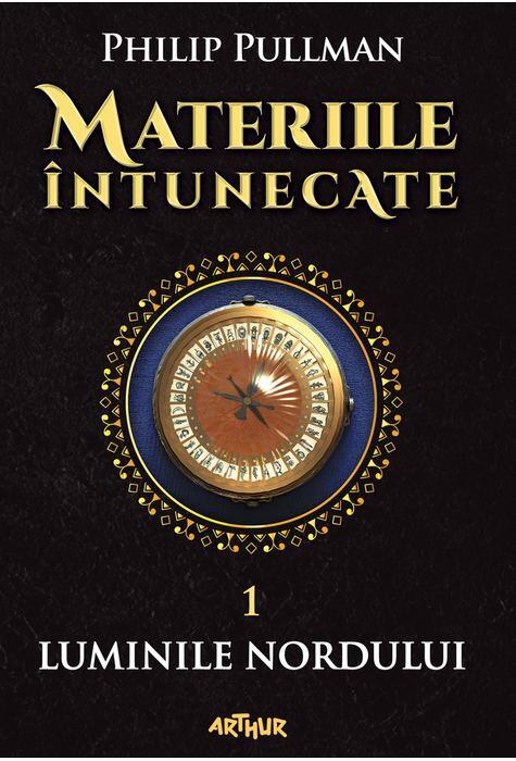 Copertă produs Luminile nordului. Materiile &icirc;ntunecate (Vol. 1)