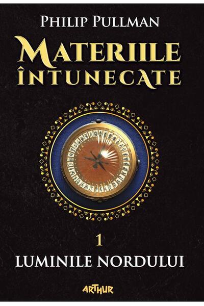 Luminile nordului. Materiile &icirc;ntunecate (Vol. 1)