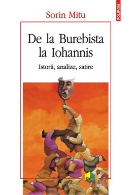 Copertă produs De la Burebista la Iohannis. Istorii, analize, satire