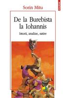 Copertă produs De la Burebista la Iohannis. Istorii, analize, satire