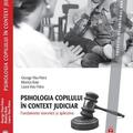 Copertă produs Psihologia copilului &icirc;n context judiciar. Fundamente teoretice și aplicative - gallery small 