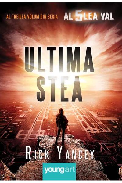 Al cicilea val. Ultima stea (Vol. 3)