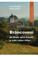 Imagine produs Br&acirc;ncoveni: un drum spre trecut, o cale către viitor