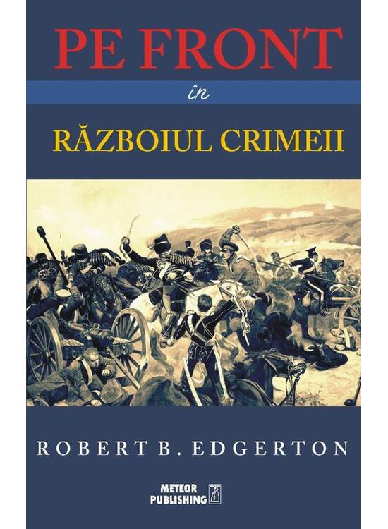 Copertă produs Pe front &icirc;n Războiul Crimeii - gallery big 1