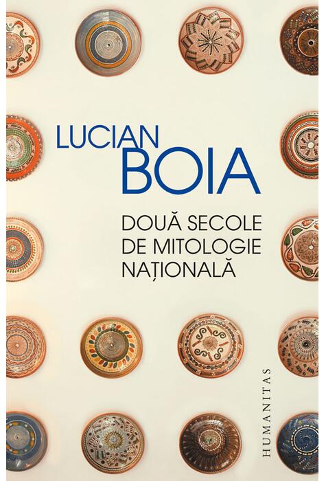 Copertă produs Două secole de mitologie naţională
