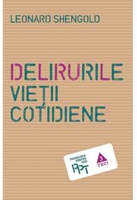 Copertă produs Delirurile vieții cotidiene