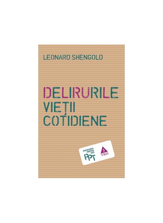 Copertă produs Delirurile vieții cotidiene - gallery big 1