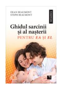 Copertă produs Ghidul sarcinii şi al naşterii pentru EA şi EL