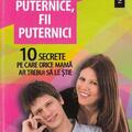 Copertă produs Mame puternice, fii puternici. 10 secrete pe care orice mamă ar trebui să le ştie - gallery small 