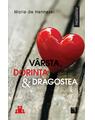Copertă produs V&acirc;rsta, dorinţa & dragostea. O pledoarie pentru viaţa intimă - thumb 1