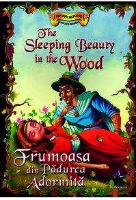 Copertă produs Povești bilingve. Frumoasa din Pădurea Adormită / The Sleeping Beauty in the Wood