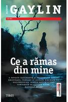 Ce a rămas din mine