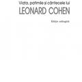 Copertă produs Viaţa, patimile şi c&acirc;ntecele lui Leonard Cohen - gallery small 