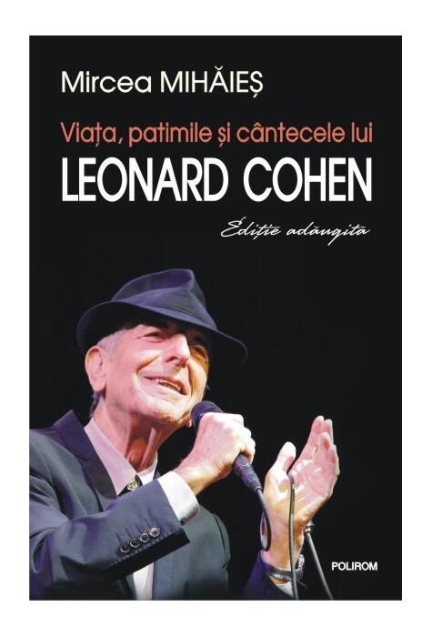 Copertă produs Viaţa, patimile şi c&acirc;ntecele lui Leonard Cohen