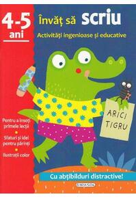 Copertă produs Activități ingenioase și educative. &Icirc;nvăț să scriu 4-5 ani