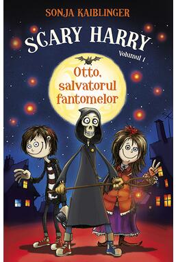 Copertă produs Otto Salvatorul Fantomelor. Scary Harry (Vol.1)