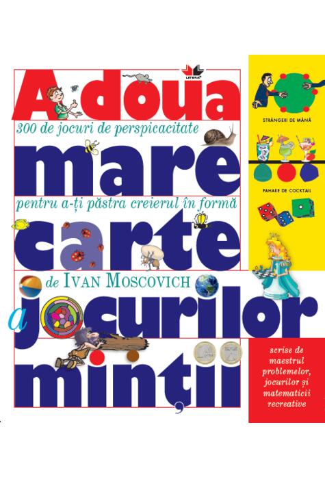 Copertă produs A doua mare carte a jocurilor minții