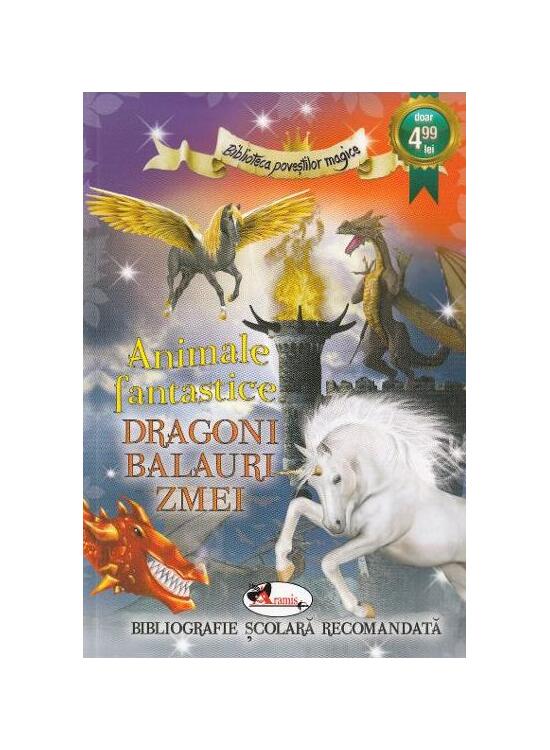Copertă produs Animale fantastice. Dragoni, balauri, zmei - gallery big 1