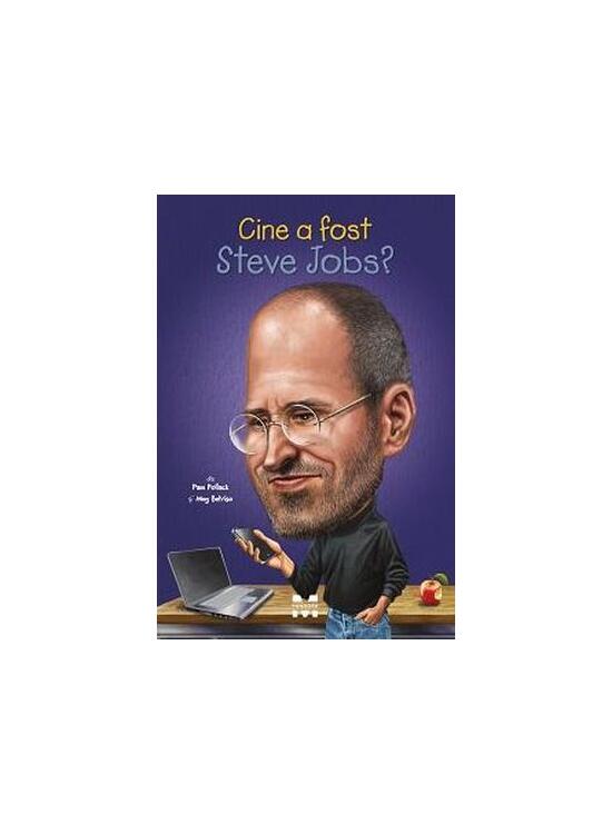 Copertă produs Cine a fost Steve Jobs? - gallery big 1