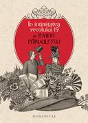&Icirc;n intimitatea secolului 19