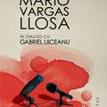 Copertă produs Chipuri ale răului &icirc;n lumea de astăzi (Mario Vargas Llosa &icirc;n dialog cu Gabriel Liiceanu) - gallery small 