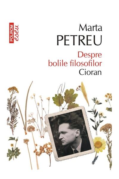 Despre bolile filosofilor &bull; Cioran