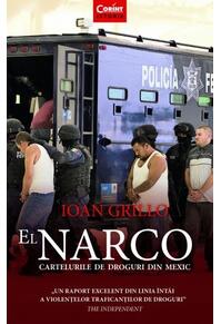 Copertă produs El Narco. Cartelurile de droguri din Mexic