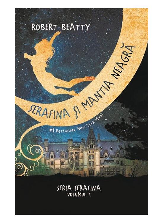 Copertă produs Serafina și mantia neagră. Seria Serafina (vol.1) - gallery big 1