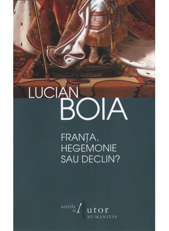 Copertă produs Franţa, hegemonie sau declin? - gallery big 1