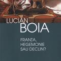Copertă produs Franţa, hegemonie sau declin? - gallery small 
