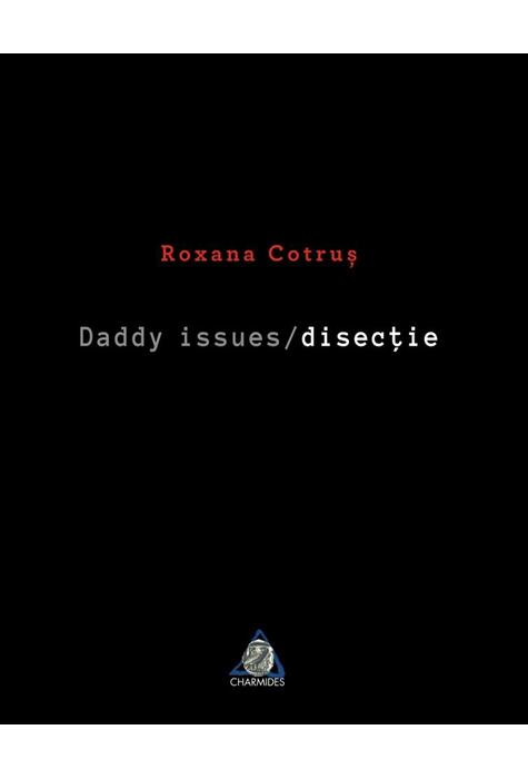 Copertă produs Daddy issues / disecție