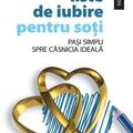 Copertă produs Liste de iubire pentru soţi. Paşi simpli spre căsnicia ideală - gallery small 