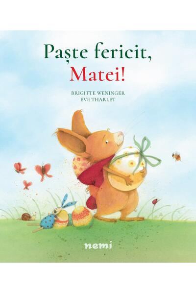 Paște fericit, Matei!