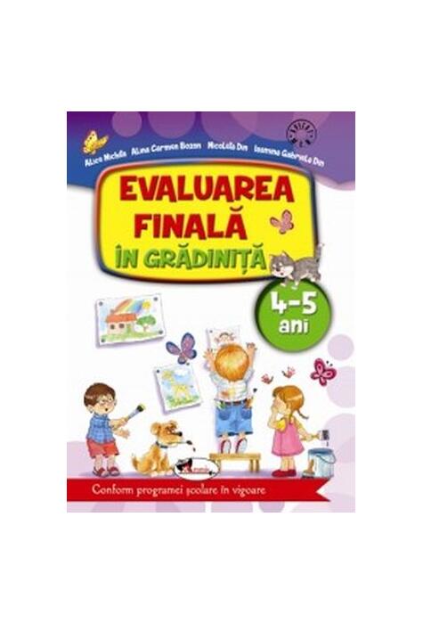 Copertă produs Evaluarea finală &icirc;n grădiniță 4-5 ani