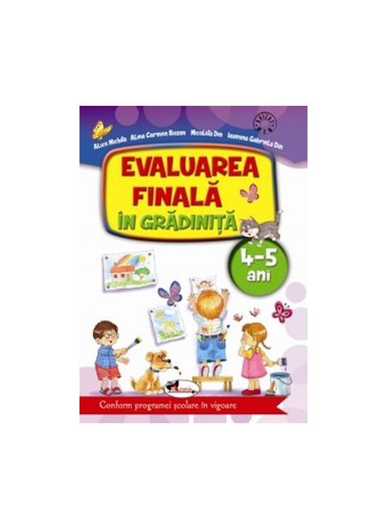 Copertă produs Evaluarea finală &icirc;n grădiniță 4-5 ani - gallery big 1