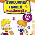 Copertă produs Evaluarea finală &icirc;n grădiniță 3-4 ani - gallery small 