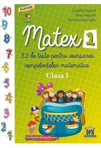 Copertă produs Matex - 32 de teste pentru exersarea competențelor matematice. Clasa a I-a