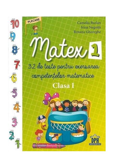 Copertă produs Matex - 32 de teste pentru exersarea competențelor matematice. Clasa a I-a