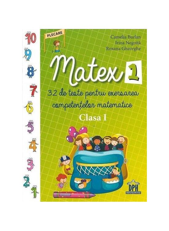 Copertă produs Matex - 32 de teste pentru exersarea competențelor matematice. Clasa a I-a - gallery big 1