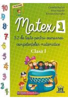 Imagine produs Matex - 32 de teste pentru exersarea competențelor matematice. Clasa a I-a
