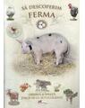 Copertă produs Să descoperim ferma. Observă și &icirc;nvață, joacă-te cu autocolante! - thumb 1